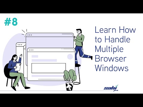 Learn How to Handle Multiple Browser Windows | Tutorial 8 (for Beginners)