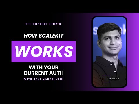 How Scale Kit Integrates with Existing Auth Systems for MCP | Ravi Madabhushi