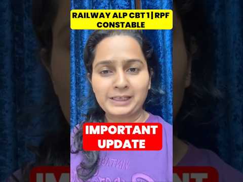 RAILWAY ALP CBT 1 | RPF CONSTABLE IMPORTANT UPDATE #RailwayALPScoreCard #RPFConstableAdmitCard