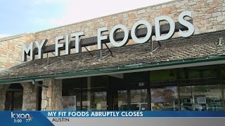 Austin-based My Fit Foods abruptly closes all locations