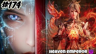 Heaven Emperor Episode 174 Explain in Hindi || Series Like Soul Land || Btth || Anime Explain