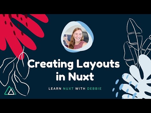 Creating Layouts in Nuxt