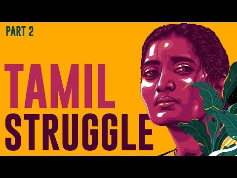Grief-Stricken Winds: The Tamil Struggle Buried by the World (Pt. 2/3 - War)