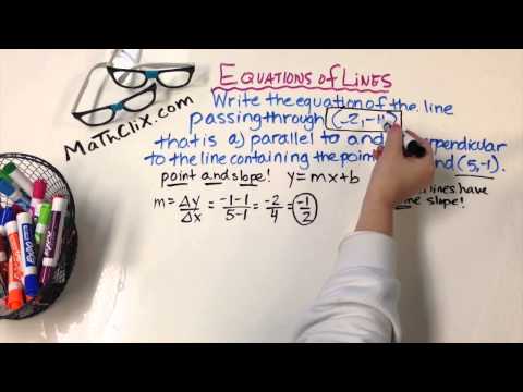 Writing Equations of Lines Part II
