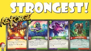 The Most Powerful Creatures in Keyforge!