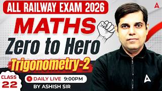 Complete Trigonometry | Trigonometry Concept & Tricks #2 for Group D, NTPC & ALP Exams | Ashish Sir