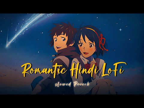 romantic Hindi lofi ( slower + reverb ) long drive lofi || Late-night Player