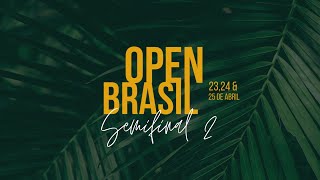Open Brasil 2021 - Semifinal 2