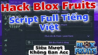Cách Hack Blox Fruits 19🔥Script Blox Fruits Full Tiếng Việt ( Auto Farm Level, Up Tộc V4 )