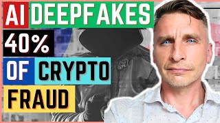 Deepfake Scams Make Up 40% of Crypto Losses #thecryptofather #cryptoscams #crypto