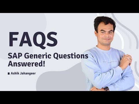 SAP Generic Question Answered | FAQs of SAP | Deep Discussion