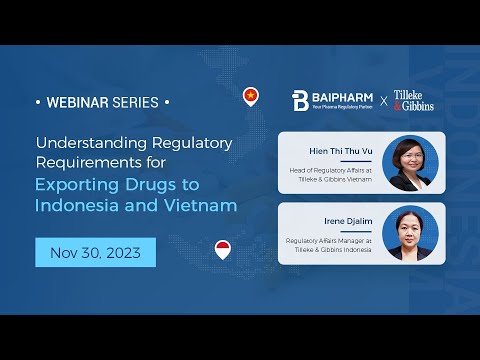 Regulatory Requirements for Exporting Drugs to Indonesia & Vietnam