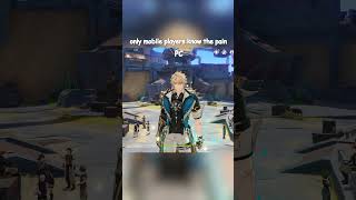Only Mobile Players Knows The Pain #genshinimpact #hoyocreators