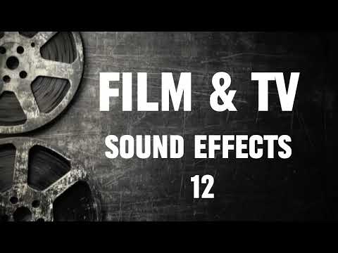 Film & TV Sound Effects - 12 | Free Sound SFX | No Copyright | Free to Use