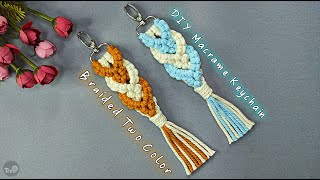 DIY Macrame Keychain Braided Two Color | Macrame Keychain Tutorial