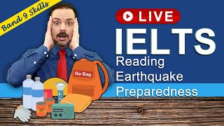 Live IELTS Class - Reading for a Band 9 Topic – Earthquake Prep