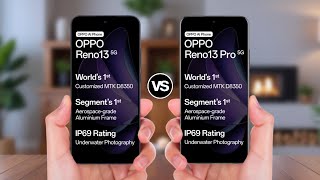 OPPO Reno 13 5G Vs OPPO Reno 13 Pro 5G