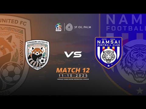 SUBANSIRI UNITED FC vs NAMSAI FC - Live  #INAL2025 - Match 12