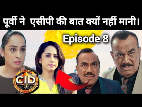 Cid Season 2 Episode 8 Purvi not follow ACP Protocol. Sony TV show