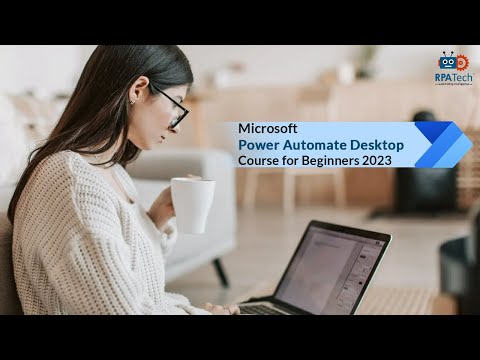 Microsoft Power Automate Desktop Course for beginners [2023]