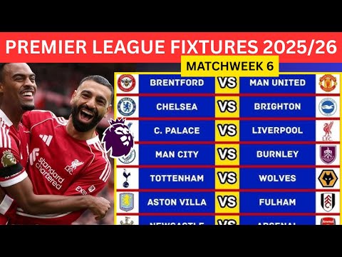 PREMIER LEAGUE FIXTURES TODAY — FULL MATCHWEEK 6 EPL SCHEDULE WITH ALL GAMES AND KICKOFF TIMES