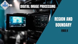 Region And Boundary in Digital Image Processing | DIP | University Exams | #8