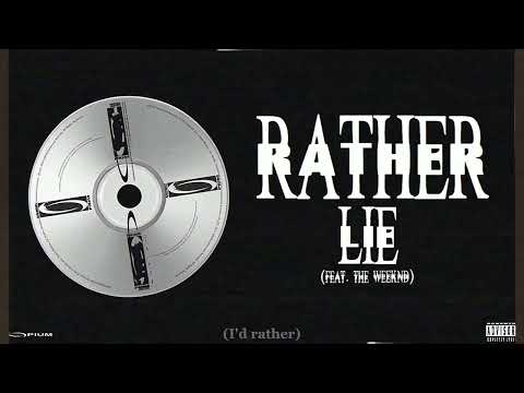 Playboi Carti - RATHER LIE (feat. The Weeknd) [MIKE DEAN VERSION] {prod.Slxme}