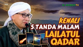 5 Tanda-tanda Alam Munculnya Lailatul Qadar Menurut Hadits Nabi  | Buya Yahya