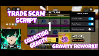 GRAVITY REWORK SOON | TRADE SCAM SCRIPT | BloxFruits - Auto Accept - Freeze Trade [UPDATED] RinHubV4