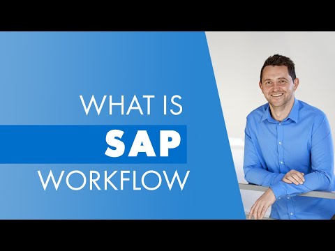 SAP Workflow - What is it?  | Advantages | Examples | Why SAP Business Workflow is used ( 2020 )
