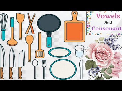 Vowels And Consonants | پھولوں کے نام | English Kitchen Utensils Name With Urdu and Hindi  Meanings