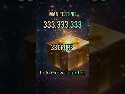 Manifest 33 Crore 33 Lakh 33 Thousand 333  Unlock the Power of Manifestation #money #manifestation