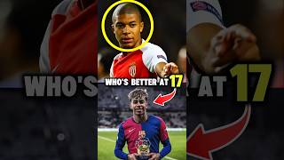 Mbappé vs Yamal at 17 🤯 Who Was Actually Better? #shorts #football #mbappe
