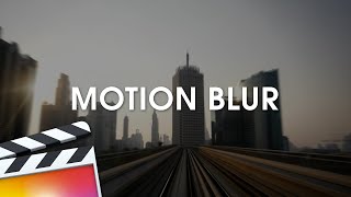 Motion Blur Effect in Final Cut Pro X