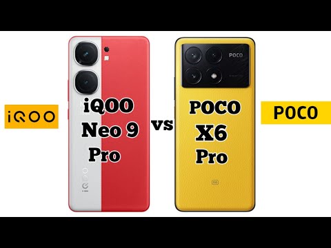 iQOO Neo 9 Pro vs POCO X6 Pro Comparison Before You Buy