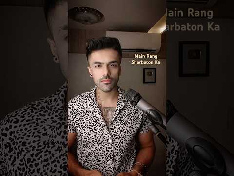 Main Rang Sharbaton Ka - Yassh Vyass | Unplugged | #bollywood #songs #music #singer #love #coversong