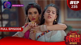 Kaisa Hai Yeh Rishta Anjana | 25 March 2024 | Full Episode 235 | Dangal TV