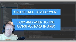Salesforce Apex Master Class (Ep. 13) - What is a Constructor in Apex?