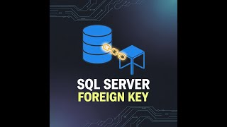Foreign Key in SQL Server
