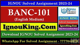 BANC 101 (English Medium) IGNOU Solved Assignment 2023-24 (Exam Session June 2024, Dec 2024)