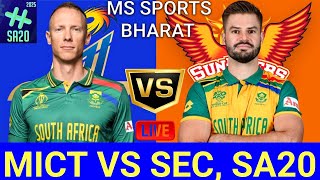 #t20  MI Cape Town VS Sunrisers Eastern Cape I MICT vs SEC