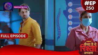 Kaisa Hai Yeh Rishta Anjana | 11 April 2024 | Full Episode 250 | Dangal TV