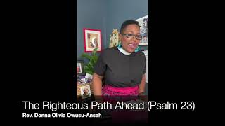 The Righteous Path Ahead