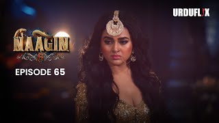 Naagin Drama Serial | Season 6 | Full Episode 65 | Best Drama 2024