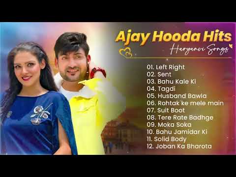 Ajay Hooda Hits Song || New Haryanvi DJ Song 2024 || Ajay Hooda New Song || Latest Haryanavi