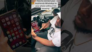 How to link your husband’s WhatsApp to your phone so you can get all his messages