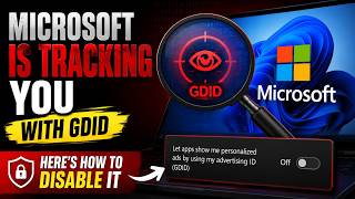 Microsoft Is Tracking You with GDID — Here's How to Disable It