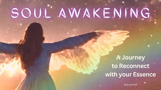 SOUL AWAKENING  An Inner Journey Returning to Love with Light Language Harmonies