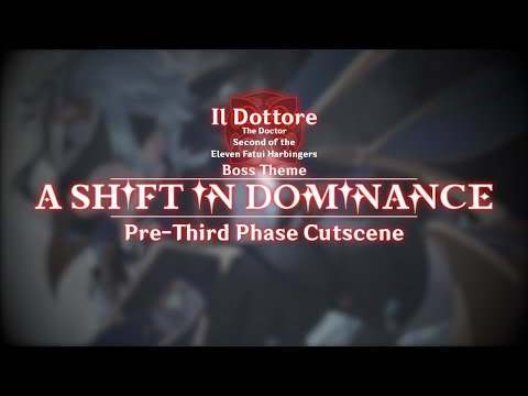 Genshin Impact | 5 / 8: "A Shift in Dominance" (Fanmade Il Dottore Boss Theme) [Third Phase Scene]