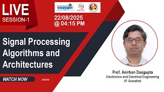 Signal Processing Algorithms and Architectures